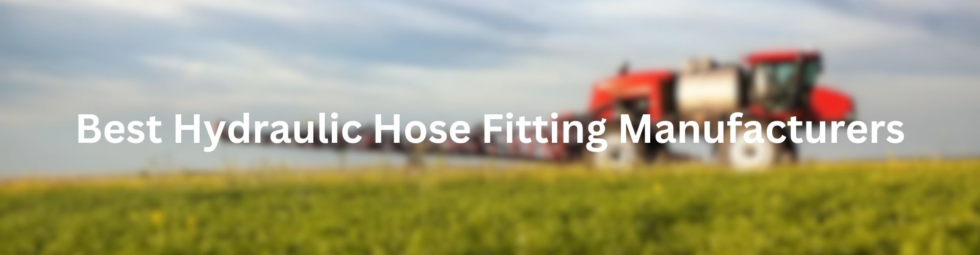 Best Hydraulic Hose fitting Manufacturers Banner Best Hydraulic Hose fitting Manufacturers Banne