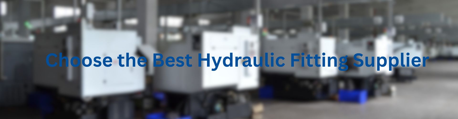 Choose the Best Hydraulic Fitting Supplier