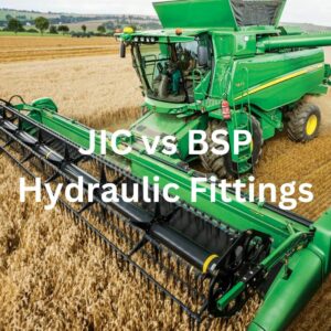 BSP and JIC Hydraulic Fittings: A Comparative Analysis