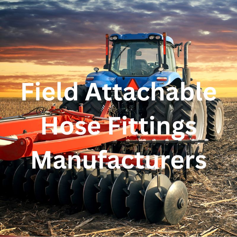 Field-attachable Hose Fittings Manufacturer