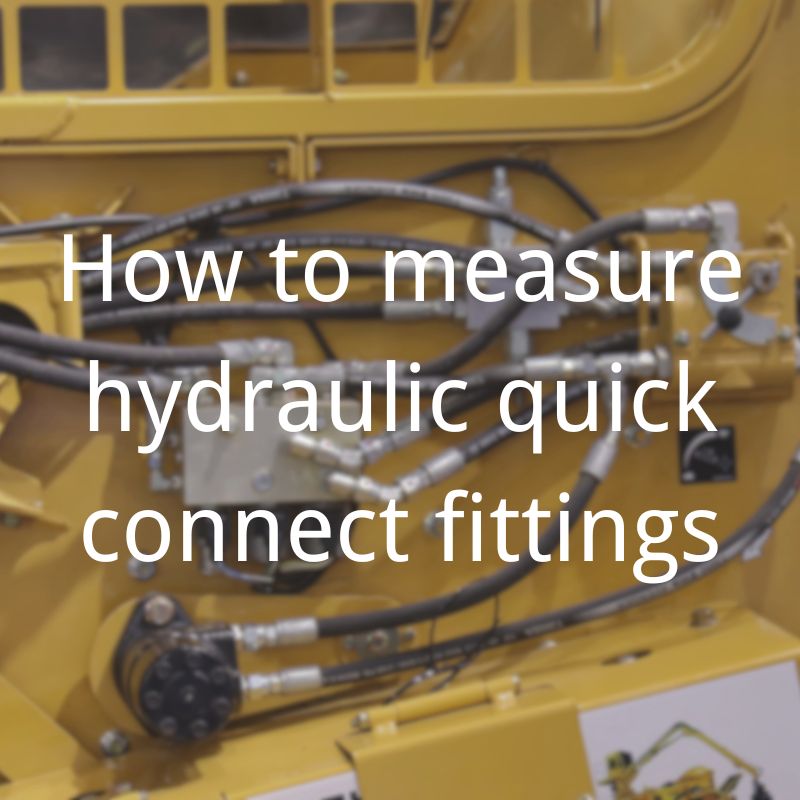 how to measure hydraulic quick connect fittings Topa