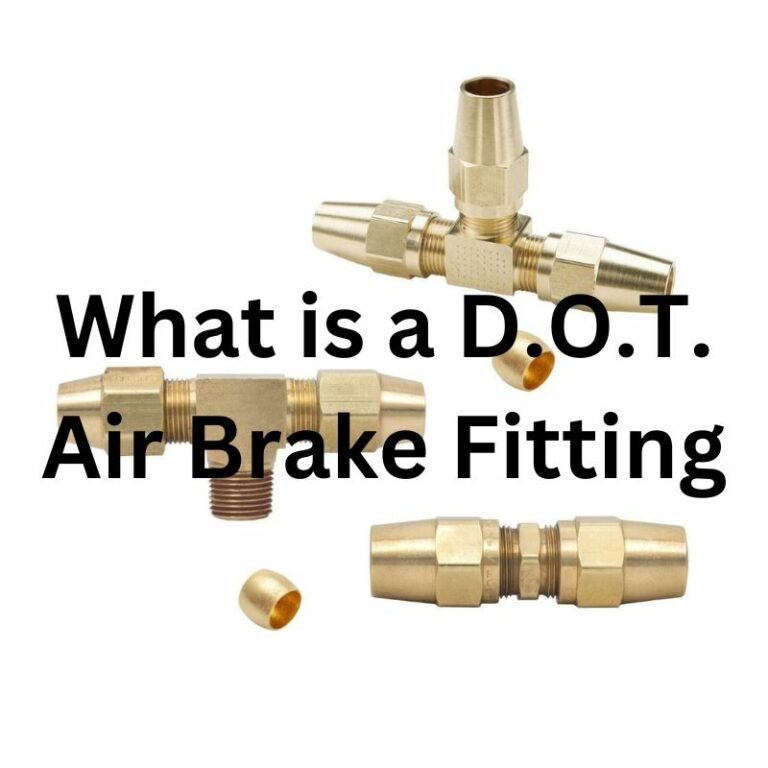 What is a D.O.T. Air Brake Fitting
