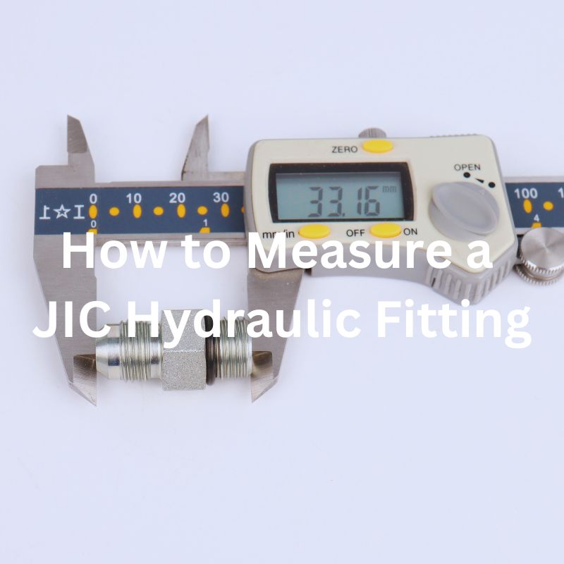 how to measure a jic hydraulic fitting Topa