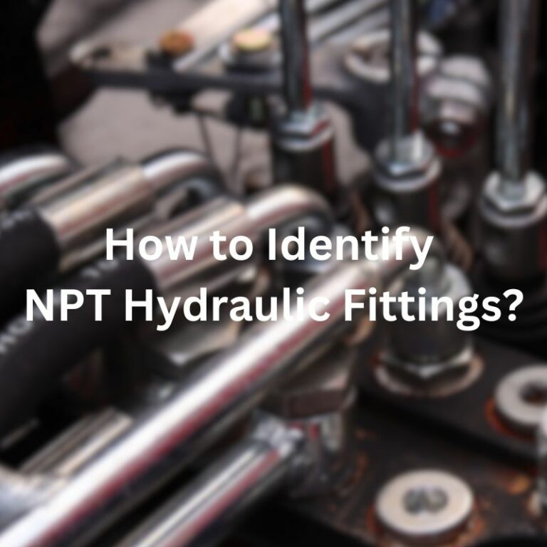 How to Identify NPT Hydraulic Fittings?
