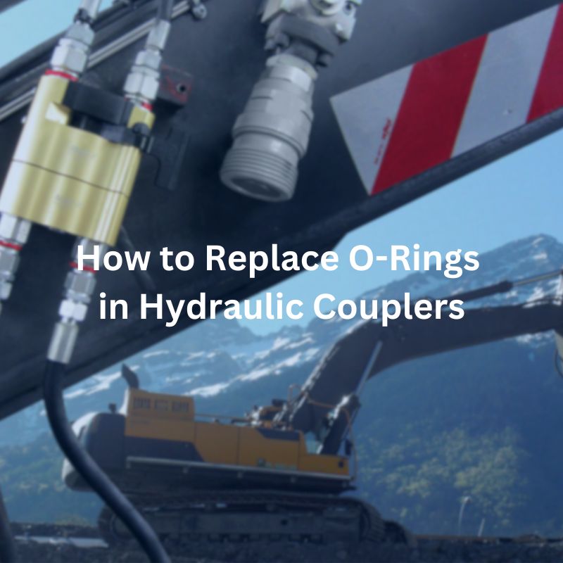 How to Replace ORings in Hydraulic Couplers Topa Blog